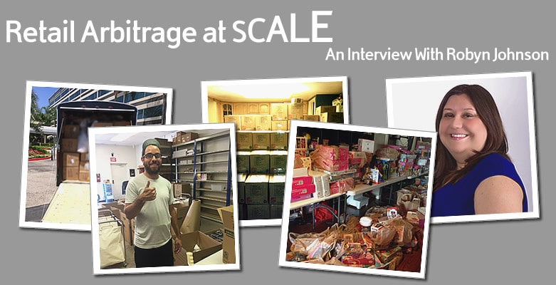 Retail Arbitrage at Scale: An Interview With Robyn Johnson