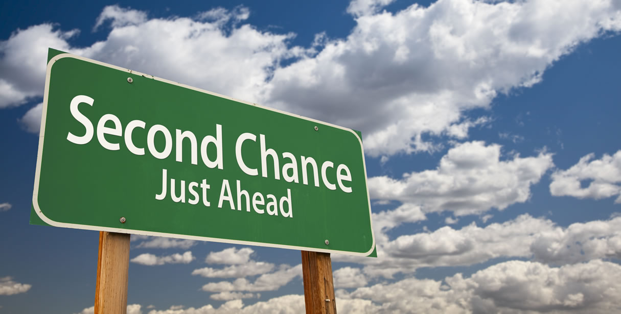 Second chance just ahead sign